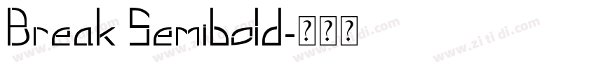 Break Semibold字体转换
